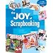The Joy of Scrapbooking