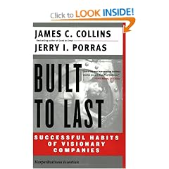 Built to Last: Successful Habits of Visionary Companies (Harper Business Essentials)