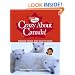 Crazy About Canada!: Amazing Things Kids Want to Know (Canadian Geographic Kids Books)