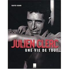 Julien Clerc : Une vie de tout...