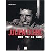 Julien Clerc : Une vie de tout...