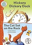 Hickory dickory dock ; The cat sat on the rock