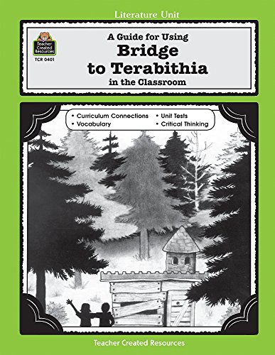 a guide for using bridge to terabithia in the classroom literature units