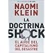 La doctrina del shock. El auge del capitalismo del desastre (Estado Y Sociedad/ State and Society) (Spanish Edition)