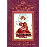 Karma Chakme's Mountain Dharma, Volume Threeby Khenpo Karthar Rinpoche