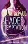 Shades of Temptation