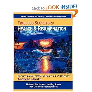 Click here to buy Timeless Secrets of Health and Rejuvenation by Andreas Moritz.
