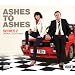 Ashes To Ashes - Volume 2