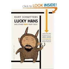 Lucky Hans and Other Merz Fairy Tales (Oddly Modern Fairy Tales)