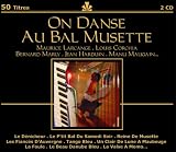 Revue Compilation  / On Danse Au Bal Musette