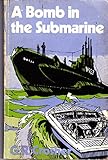 A bomb in the submarine