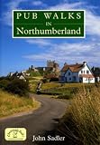 Pub Walks in Northumberland (Pub Walks)