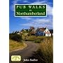 Pub Walks in Northumberland