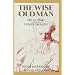 The Wise Old Man: Healing Through Inner Images