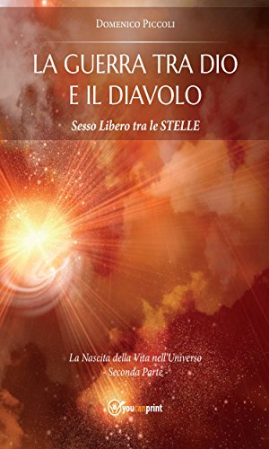 La Guerra tra Dio e il Diavolo (Italian Edition)