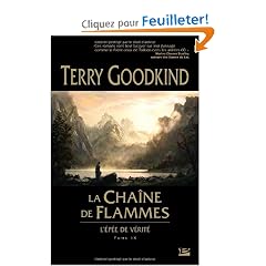 L'�p�e de V�rit�, tome 9 : La Cha�ne des Flammes