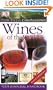 Eyewitness Companions: Wines of the World: Your Essential Handbook (EYEWITNESS COMPANION GUIDES)