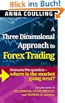 A Three Dimensional Approach To Forex...