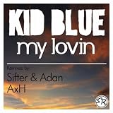 51uv9AoCwuL. SL160  My Lovin (Biinx Remix)