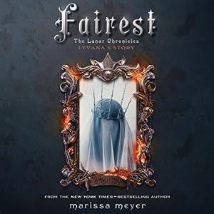 Fairest: The Lunar Chronicles - Levana's Story