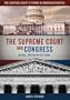 The Supreme Court and Congress: Rival Interpretations (Supreme Court's Power in American Government)