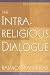The Intra-Religious Dialogue, Revised Edition