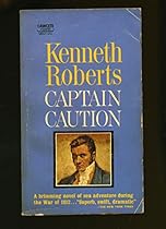 Captain Caution: A chronicle of Arundel Captain Caution: A chronicle of Arundel