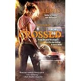 Crossed: A Void City Novel