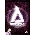 Dossier A, Tome 4 :
