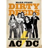 DirtyDeeds:MyLifeInside/OutsideofAC/DC