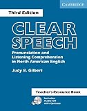 Clear Speech Teacher's Resource Book: Pronunciation and Listening Comprehension in American English (Clear Speech S.)