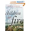 Children and Fire: A Novel