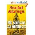 Mit Konfuzius zur Weltmacht: Das chinesische Jahrhundert