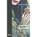 Les nouvelles enqu�tes du Juge Ti : Th� vert et arsenicpar Fr�d�ric Lenormand