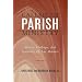 CALLED TO PARISH MINISTRY