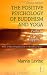 The Positive Psychology of Buddhism and Yoga, 2nd Edition: Paths to A Mature Happiness