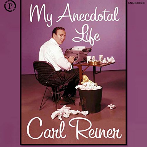 My Anecdotal Life: A Memoir