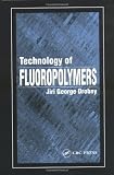 51uvLSaxegL. SL160  Technology of Fluoropolymers