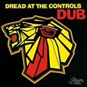 Dread at the Controls: Dub