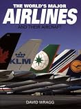 The World's Major Airlines and Their Aircraft