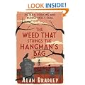 The Weed That Strings the Hangman's Bag (FLAVIA DE LUCE MYSTERY)