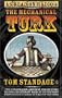 The Mechanical Turk: The Magic and Mechanism of the Notorious Chess-Playing Machine
