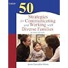 50 Strategies for Communicating and Working with Diverse Families (2nd Edition)