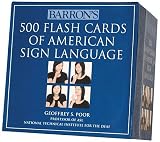 Barrons 500 Flash Cards of American Sign Language   [FLSH CARD-BARRON 500 FLASH CAR] [Other]