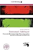 Emmanuel Adebayor (French Edition)