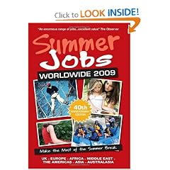 Summer Jobs Worldwide, 2009: Make the Most of the Summer Vacation