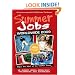 Summer Jobs Worldwide, 2009: Make the Most of the Summer Vacation