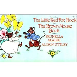 The Little Red Fox and Brown Mouse Stories - Alison Uttley