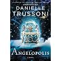 Angelopolis (Angel 2) by Danielle Trussoni