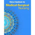 Clinical Handbook for Medical Surgical Nursing: Critical Thinking in Client Care by Priscilla LeMone and Karen M. Burke